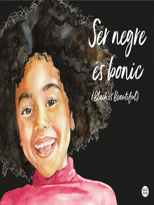 cover image of Ser negre és bonic (Black is beautiful)